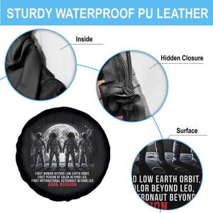 Historic 2026 Lunar Mission Crew Celebration Spare Tire Cover Proud To Be Beyond Low Earth Orbit TS02 Print Your Wear