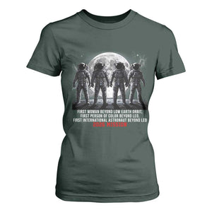 Historic 2026 Lunar Mission Crew Celebration T Shirt For Women Proud To Be Beyond Low Earth Orbit TS02 Dark Forest Green Print Your Wear