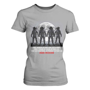 Historic 2026 Lunar Mission Crew Celebration T Shirt For Women Proud To Be Beyond Low Earth Orbit TS02 Sport Gray Print Your Wear