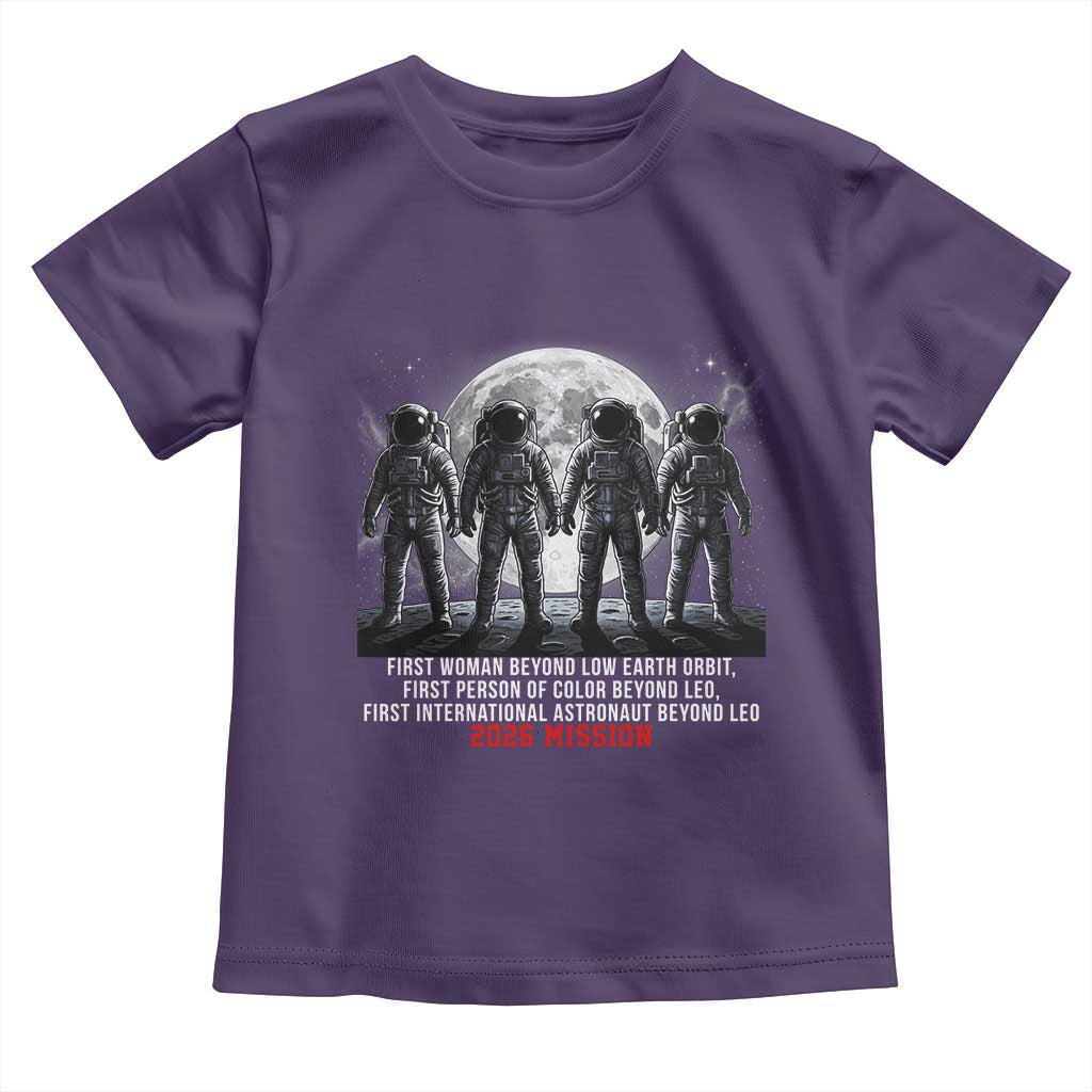 Historic 2026 Lunar Mission Crew Celebration Toddler T Shirt Proud To Be Beyond Low Earth Orbit TS02 Purple Print Your Wear