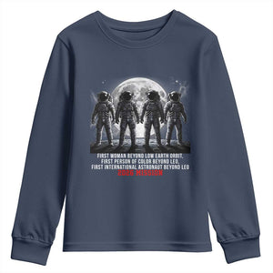 Historic 2026 Lunar Mission Crew Celebration Youth Sweatshirt Proud To Be Beyond Low Earth Orbit TS02 Navy Print Your Wear