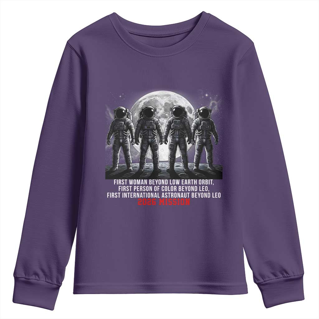 Historic 2026 Lunar Mission Crew Celebration Youth Sweatshirt Proud To Be Beyond Low Earth Orbit TS02 Purple Print Your Wear