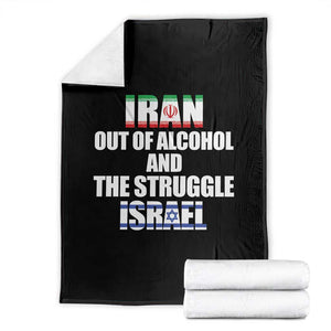 Iran Out Of Alcohol And The Struggle Israel Flag Throw Blanket Funny Wordplay Political Satire TS02 Black Print Your Wear