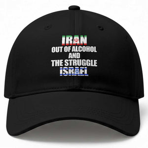 Iran Out Of Alcohol And The Struggle Israel Flag Baseball Cap Funny Wordplay Political Satire TS02 Print Your Wear