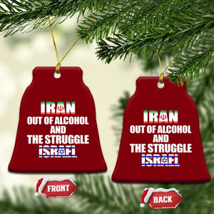 Iran Out Of Alcohol And The Struggle Israel Flag Ceramic Ornament Funny Wordplay Political Satire TS02 Print Your Wear