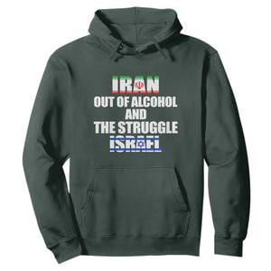 Iran Out Of Alcohol And The Struggle Israel Flag Hoodie Funny Wordplay Political Satire TS02 Dark Forest Green Print Your Wear