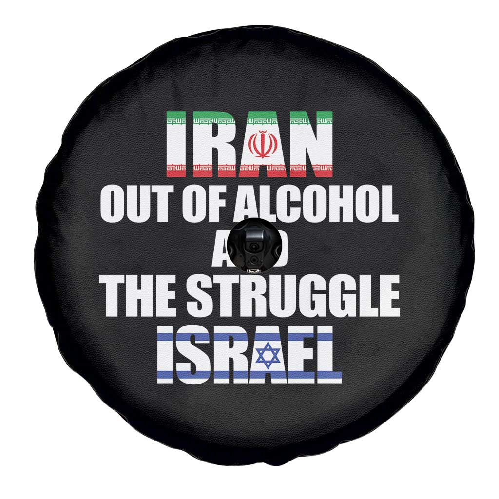 Iran Out Of Alcohol And The Struggle Israel Flag Spare Tire Cover Funny Wordplay Political Satire TS02 Print Your Wear