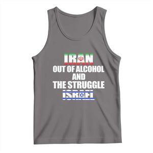 Iran Out Of Alcohol And The Struggle Israel Flag Tank Top Funny Wordplay Political Satire TS02 Deep Heather Print Your Wear