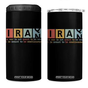 Iran The War Is Meant To Be Continuous Vintage Graphic 4 in 1 Can Cooler Tumbler Orwell Quotes Geopolitical Satire TS02 One Size: 16 oz Black Print Your Wear
