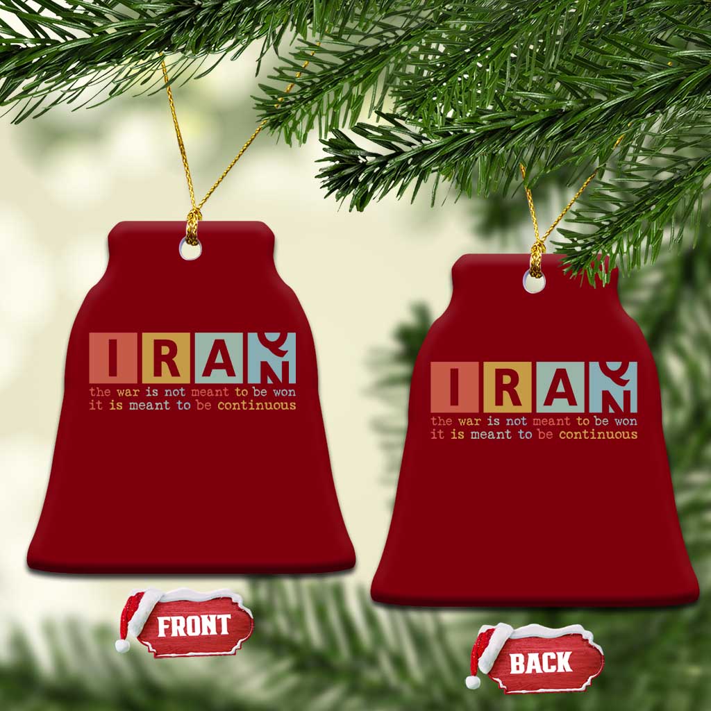 Iran The War Is Meant To Be Continuous Vintage Graphic Ceramic Ornament Orwell Quotes Geopolitical Satire TS02 Print Your Wear
