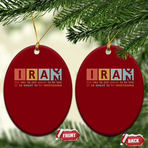 Iran The War Is Meant To Be Continuous Vintage Graphic Ceramic Ornament Orwell Quotes Geopolitical Satire TS02 Print Your Wear