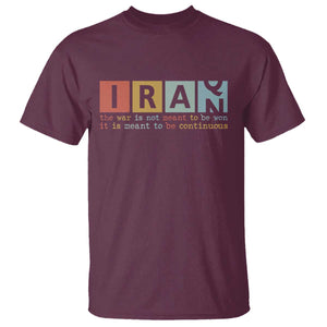 Iran The War Is Meant To Be Continuous Vintage Graphic T Shirt Orwell Quotes Geopolitical Satire TS02 Maroon Print Your Wear