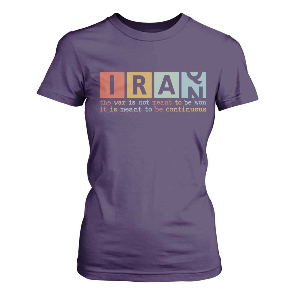 Iran The War Is Meant To Be Continuous Vintage Graphic T Shirt For Women Orwell Quotes Geopolitical Satire TS02 Purple Print Your Wear