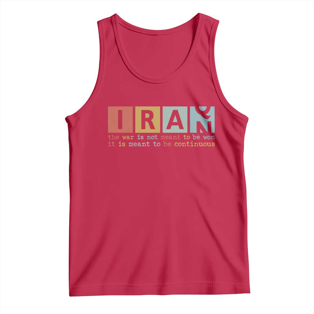 Iran The War Is Meant To Be Continuous Vintage Graphic Tank Top Orwell Quotes Geopolitical Satire TS02 Red Print Your Wear