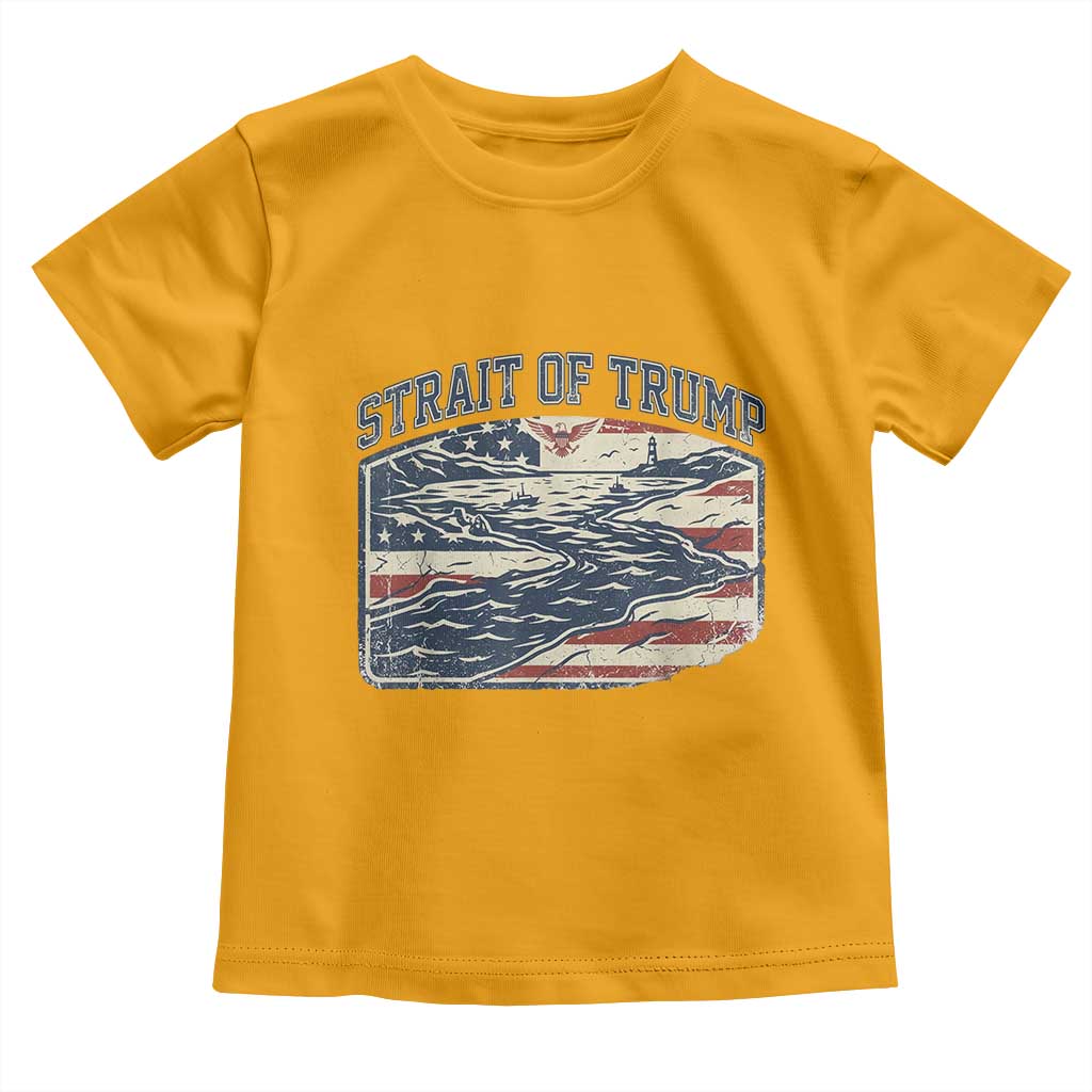 Strait of Trump 2026 Vintage Old Americana Toddler T Shirt American Flag Nautical Patriotic Graphic TS02 Gold Print Your Wear