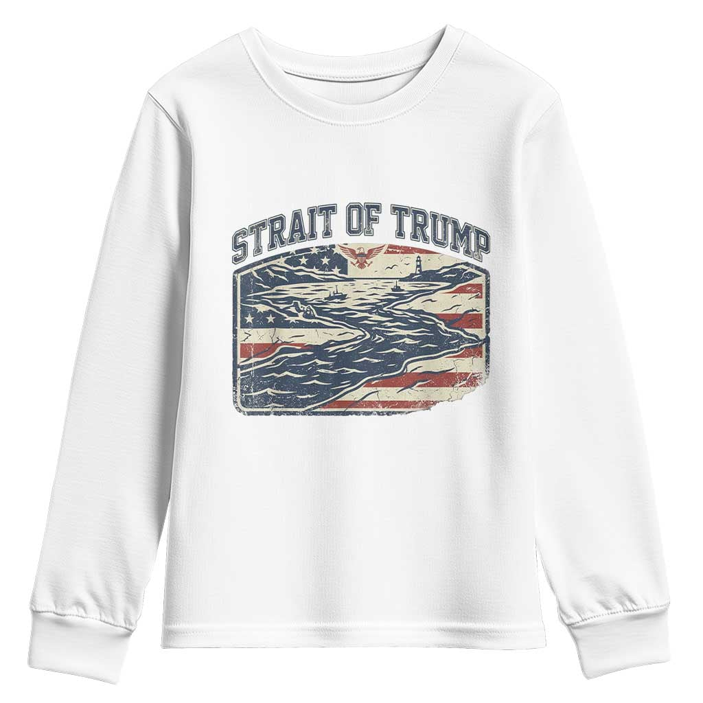 Strait of Trump 2026 Vintage Old Americana Youth Sweatshirt American Flag Nautical Patriotic Graphic TS02 White Print Your Wear