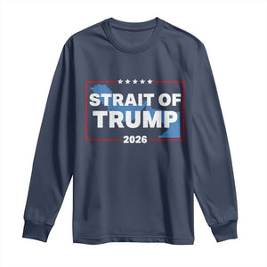 Strait of Trump 2026 Long Sleeve Shirt Middle East Map Political Graphic TS02 Navy Print Your Wear