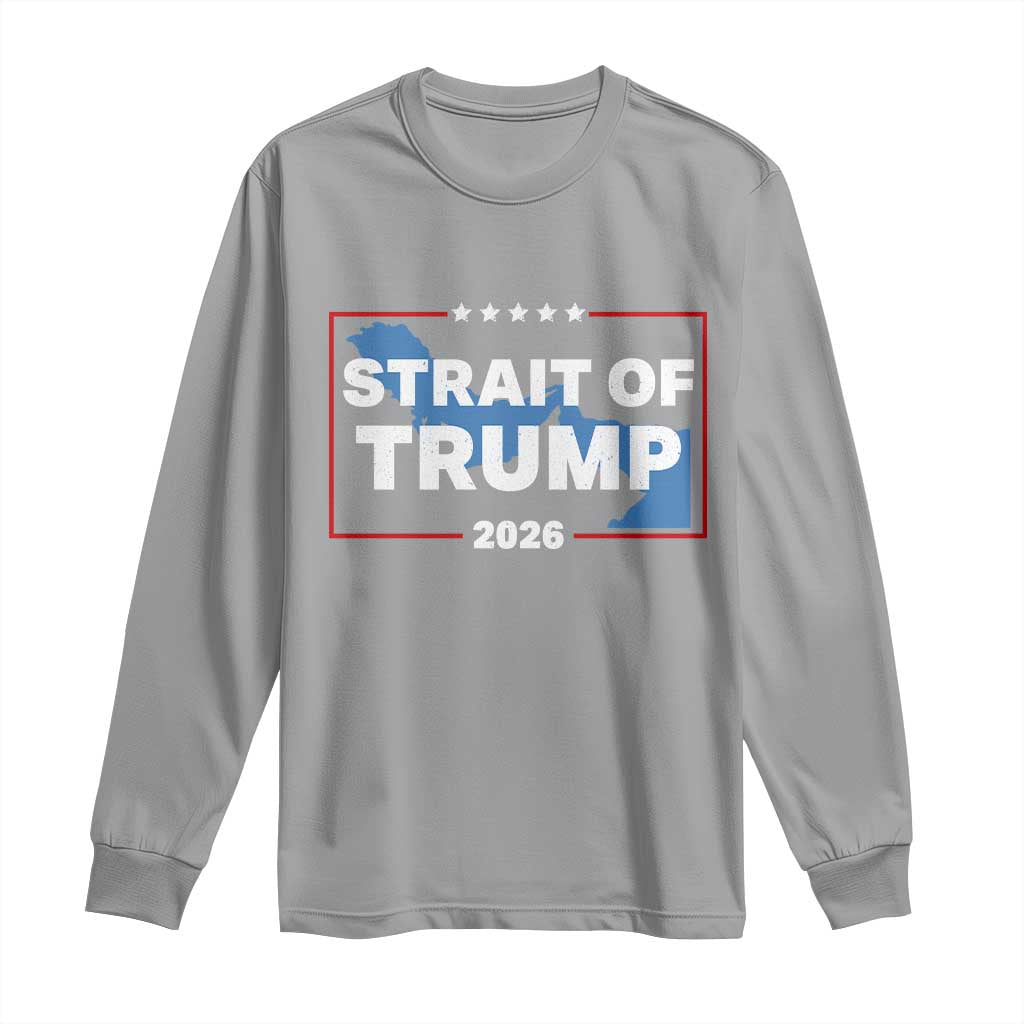 Strait of Trump 2026 Long Sleeve Shirt Middle East Map Political Graphic TS02 Sport Gray Print Your Wear