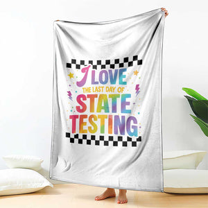 Funny I Love The Last Day Of State Testing Throw Blanket Retro Rainbow Test Day Celebration Teacher Student TS02 Print Your Wear
