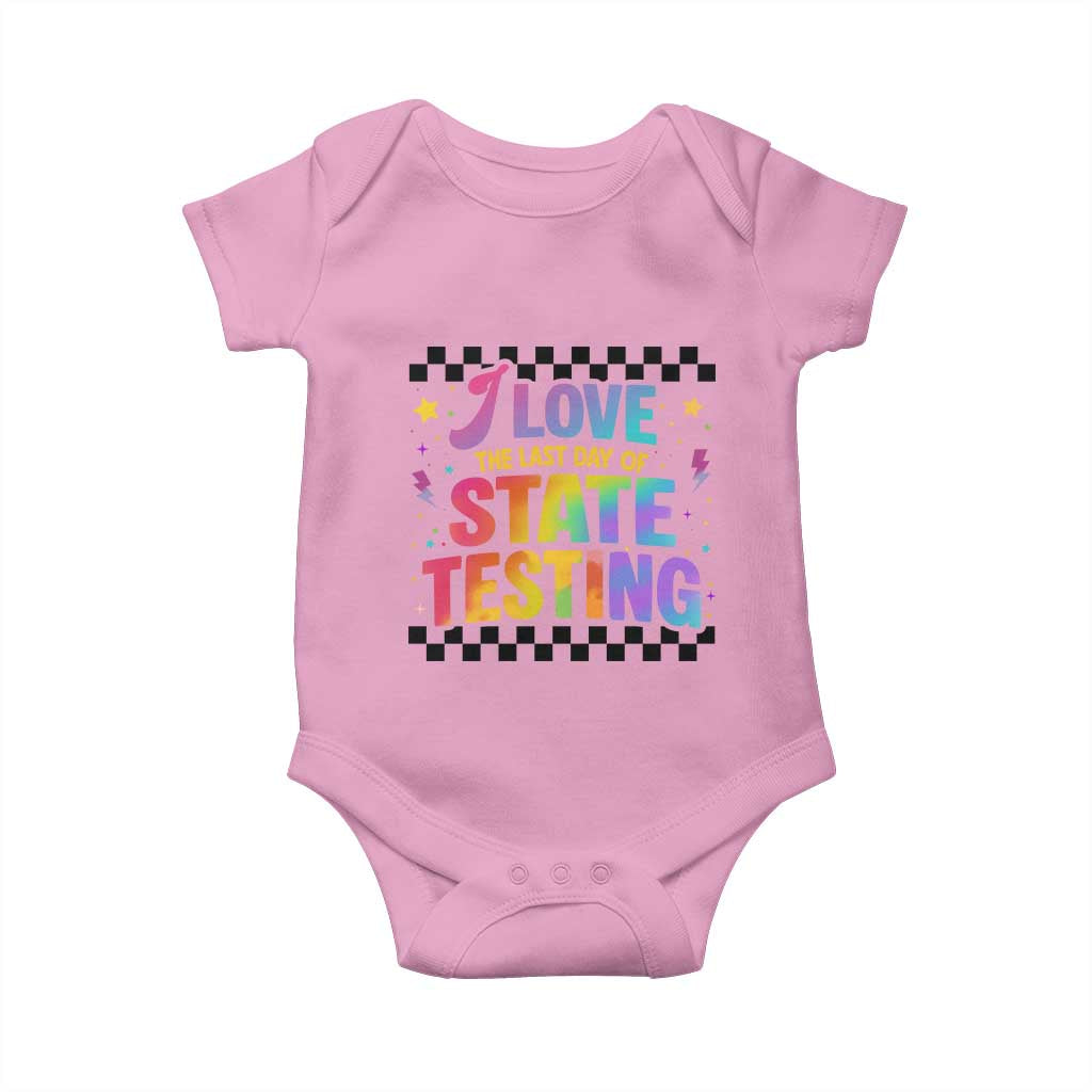 Funny I Love The Last Day Of State Testing Baby Onesie Retro Rainbow Test Day Celebration Teacher Student TS02 Light Pink Print Your Wear