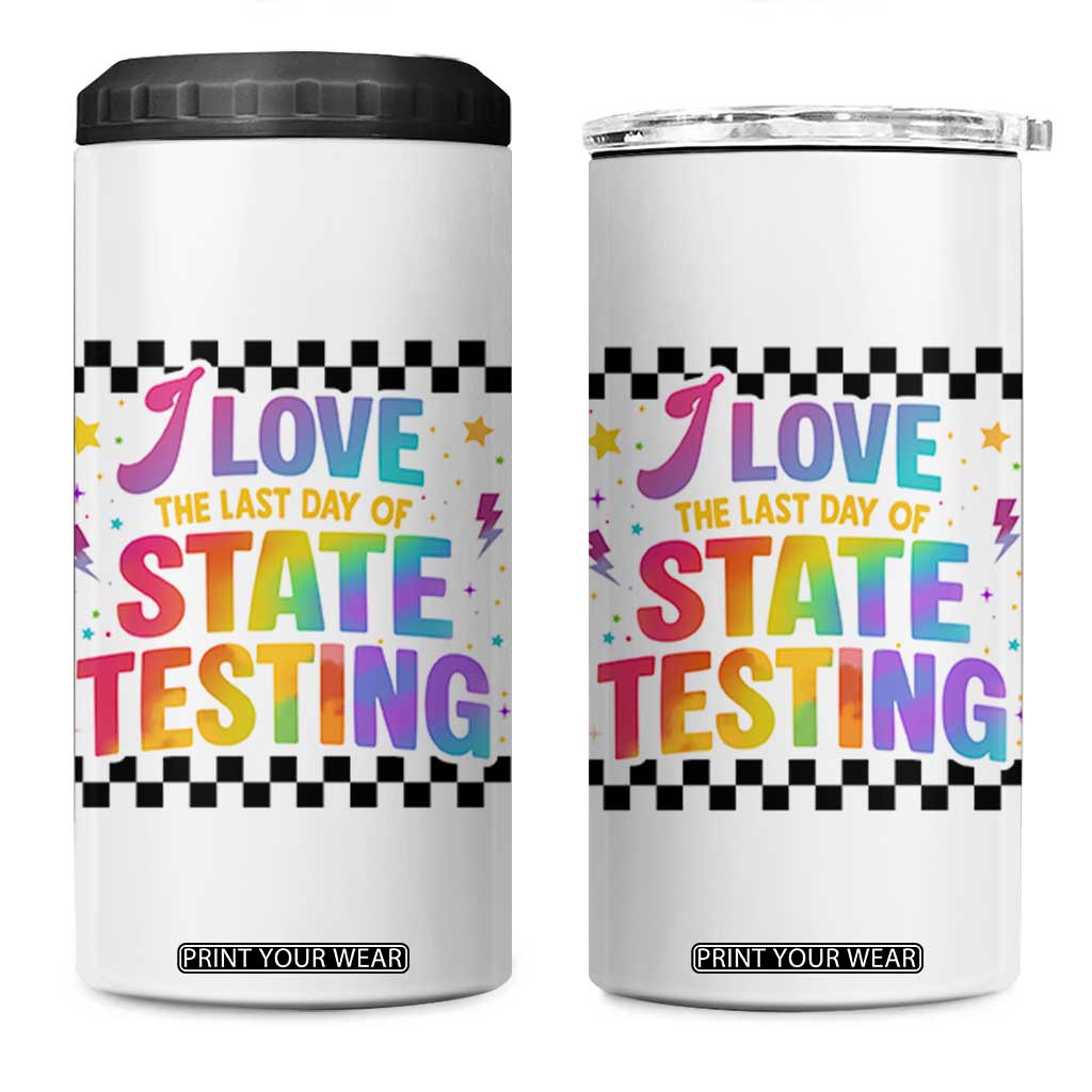 Funny I Love The Last Day Of State Testing 4 in 1 Can Cooler Tumbler Retro Rainbow Test Day Celebration Teacher Student TS02 One Size: 16 oz White Print Your Wear