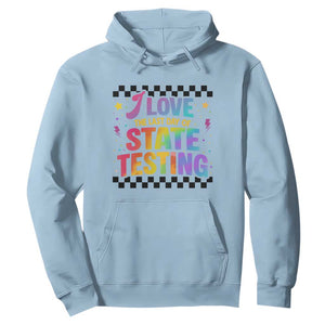 Funny I Love The Last Day Of State Testing Hoodie Retro Rainbow Test Day Celebration Teacher Student TS02 Light Blue Print Your Wear