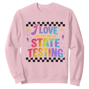 Funny I Love The Last Day Of State Testing Sweatshirt Retro Rainbow Test Day Celebration Teacher Student TS02 Light Pink Print Your Wear