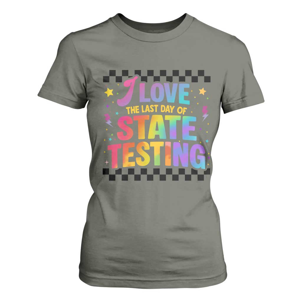 Funny I Love The Last Day Of State Testing T Shirt For Women Retro Rainbow Test Day Celebration Teacher Student TS02 Military Green Print Your Wear