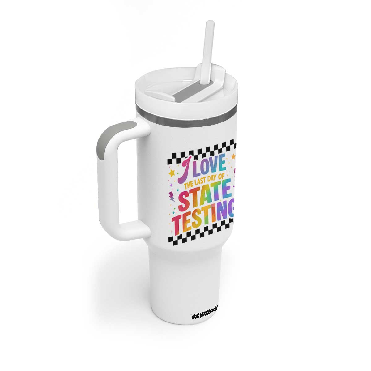 Funny I Love The Last Day Of State Testing Tumbler With Handle Retro Rainbow Test Day Celebration Teacher Student TS02 Print Your Wear