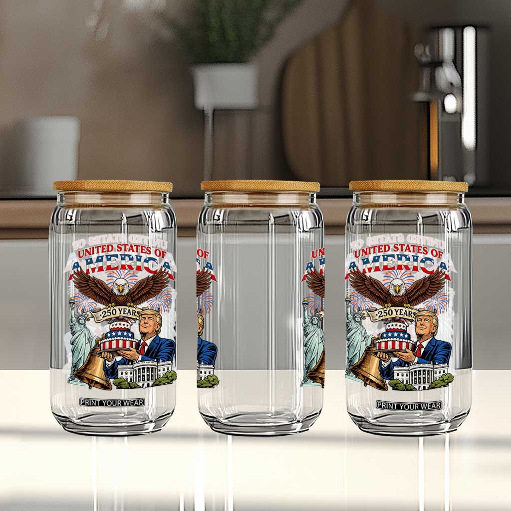 USA 250 Year Birthday Patriotic Celebration Glass Can Trump Eagle and Liberty Bday Cake TS02 Print Your Wear