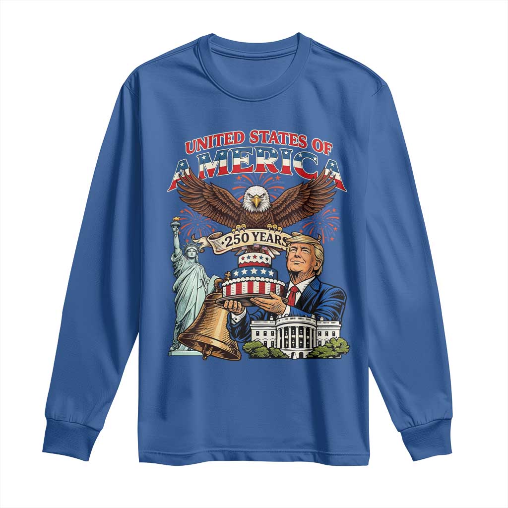 USA 250 Year Birthday Patriotic Celebration Long Sleeve Shirt Trump Eagle and Liberty Bday Cake TS02 Royal Blue Print Your Wear