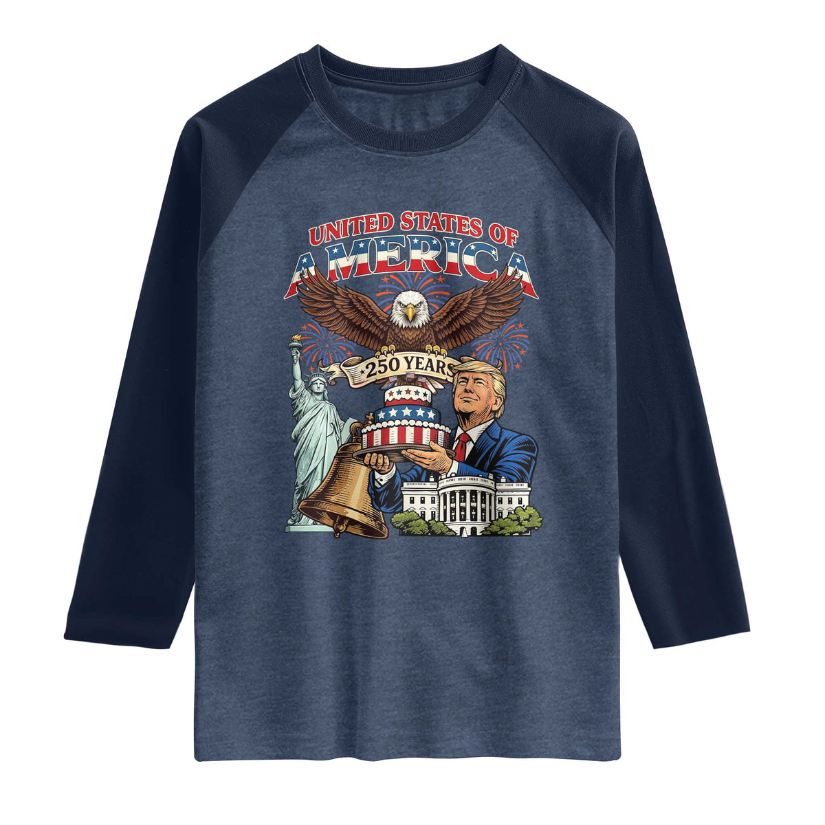 USA 250 Year Birthday Patriotic Celebration Raglan Shirt Trump Eagle and Liberty Bday Cake TS02 Heather Denim Navy Print Your Wear