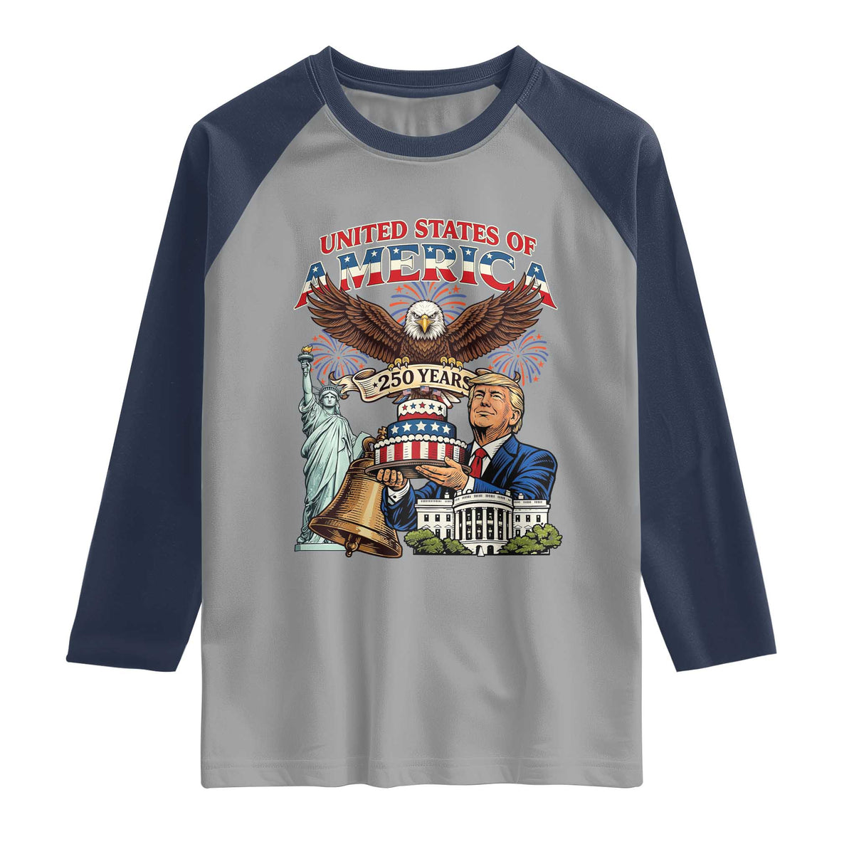 USA 250 Year Birthday Patriotic Celebration Raglan Shirt Trump Eagle and Liberty Bday Cake TS02 Sport Gray Navy Print Your Wear