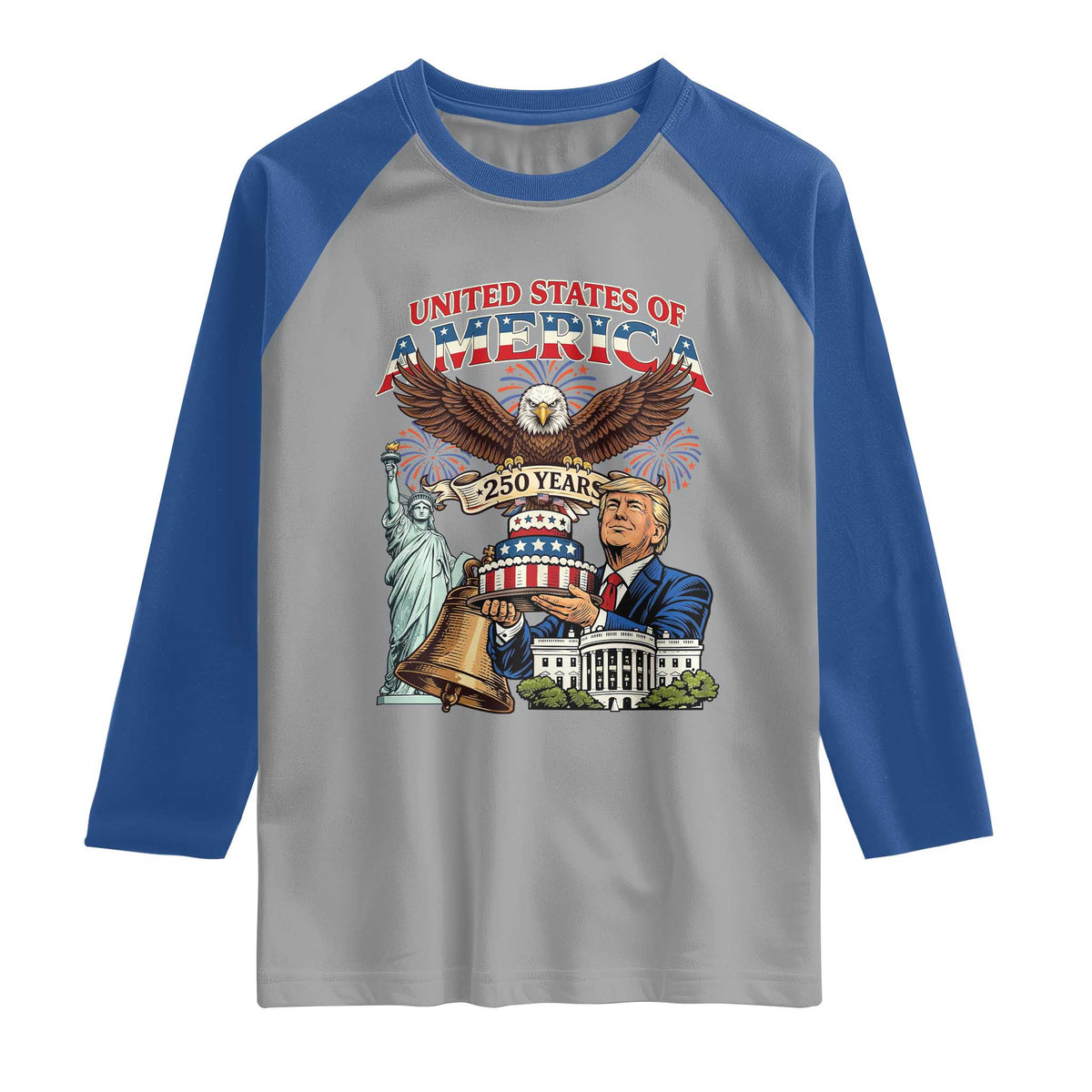 USA 250 Year Birthday Patriotic Celebration Raglan Shirt Trump Eagle and Liberty Bday Cake TS02 Sport Gray Royal Print Your Wear