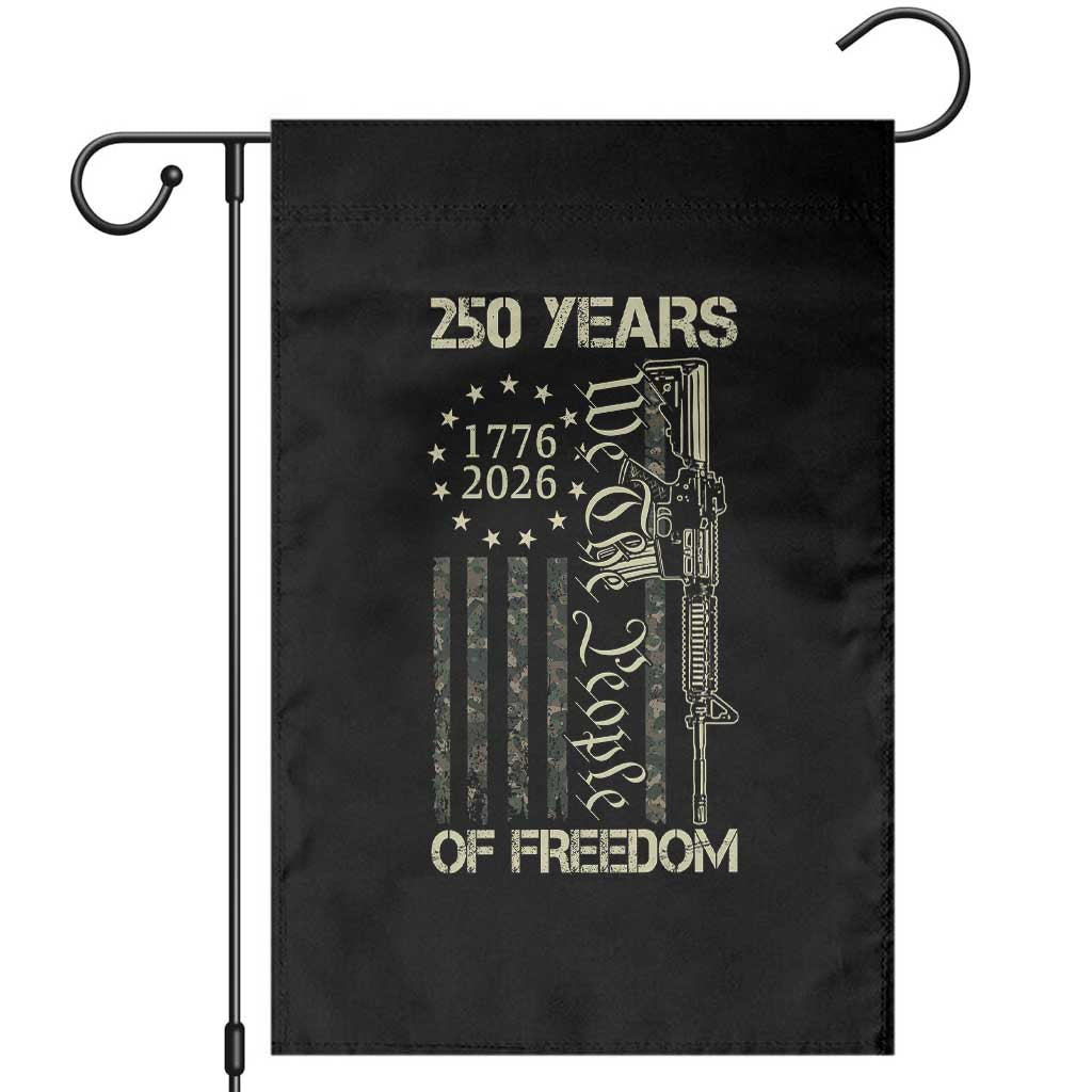 250 Years of Freedom Camo Flag Garden Flag We The People Second Amendment 1776-2026 Patriotic TS02 Black Print Your Wear