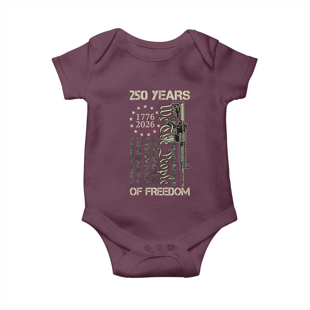 250 Years of Freedom Camo Flag Baby Onesie We The People Second Amendment 1776-2026 Patriotic TS02 Maroon Print Your Wear