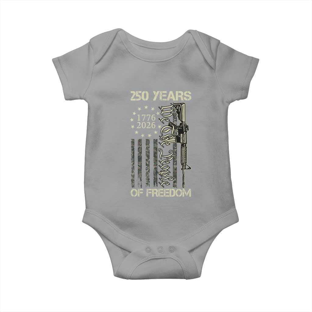 250 Years of Freedom Camo Flag Baby Onesie We The People Second Amendment 1776-2026 Patriotic TS02 Sport Gray Print Your Wear