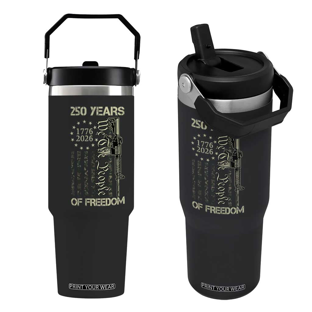 250 Years of Freedom Camo Flag Flip Straw Tumbler We The People Second Amendment 1776-2026 Patriotic TS02 One Size: 30 oz Black Print Your Wear