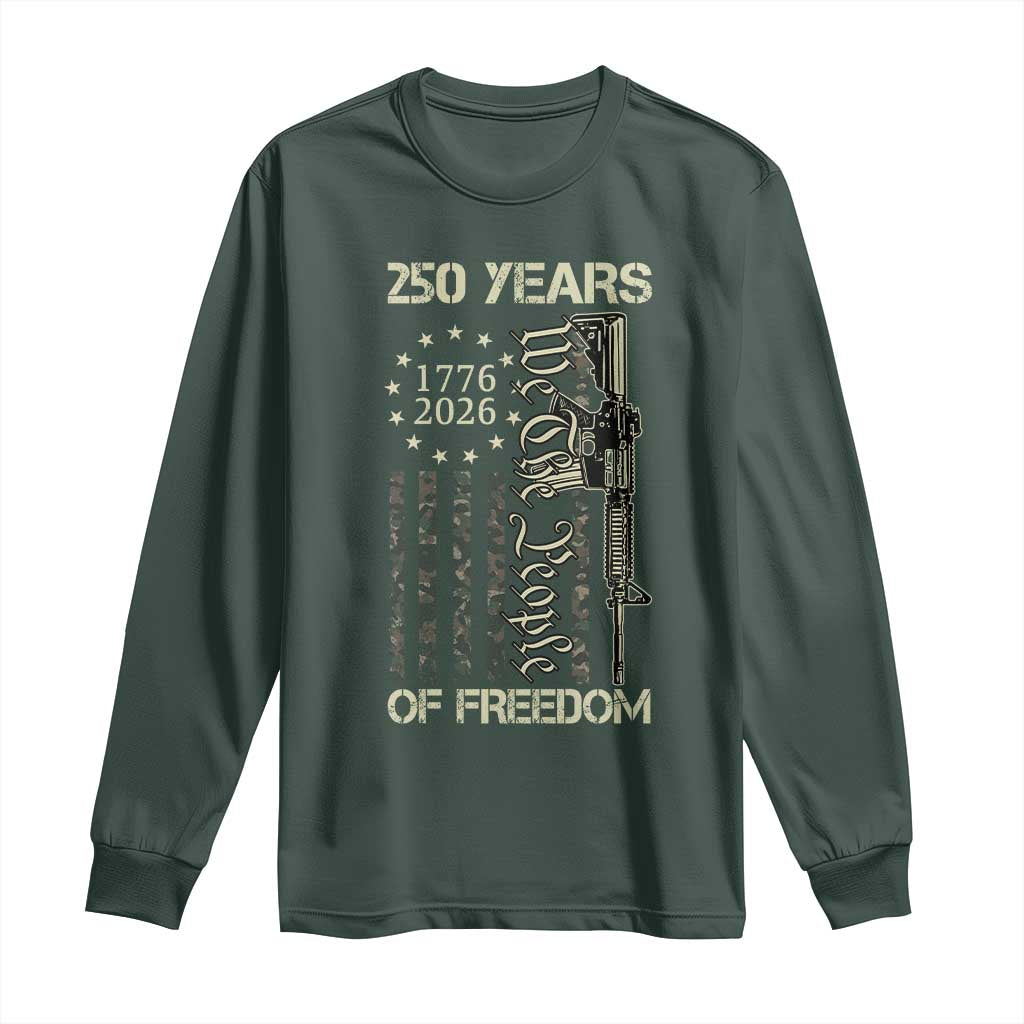 250 Years of Freedom Camo Flag Long Sleeve Shirt We The People Second Amendment 1776-2026 Patriotic TS02 Dark Forest Green Print Your Wear