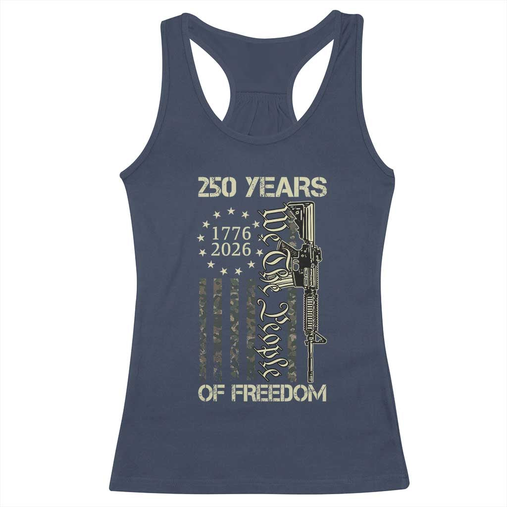 250 Years of Freedom Camo Flag Racerback Tank Top We The People Second Amendment 1776-2026 Patriotic TS02 Navy Print Your Wear
