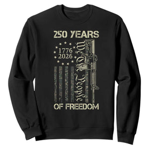 250 Years of Freedom Camo Flag Sweatshirt We The People Second Amendment 1776-2026 Patriotic TS02 Black Print Your Wear