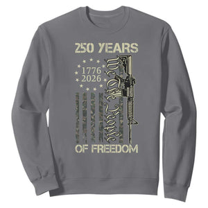 250 Years of Freedom Camo Flag Sweatshirt We The People Second Amendment 1776-2026 Patriotic TS02 Charcoal Print Your Wear