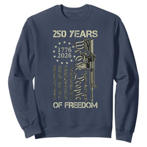 250 Years of Freedom Camo Flag Sweatshirt We The People Second Amendment 1776-2026 Patriotic TS02 Navy Print Your Wear