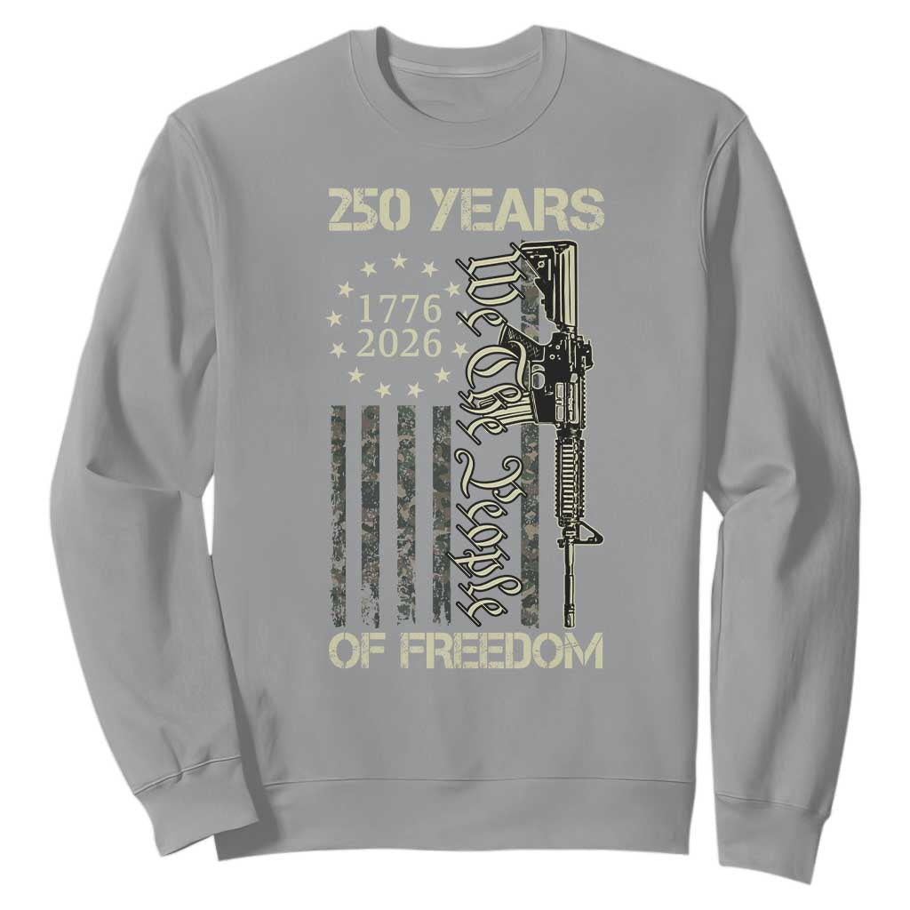 250 Years of Freedom Camo Flag Sweatshirt We The People Second Amendment 1776-2026 Patriotic TS02 Sport Gray Print Your Wear