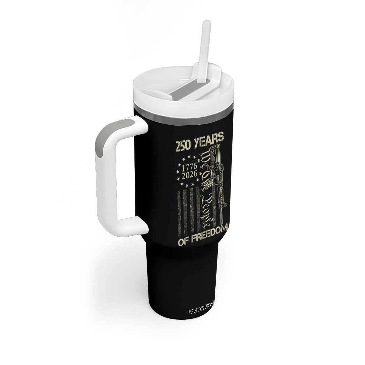 250 Years of Freedom Camo Flag Tumbler With Handle We The People Second Amendment 1776-2026 Patriotic TS02 Print Your Wear