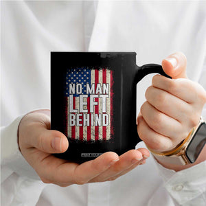 No Man Left Behind Patriotic Coffee Mug Distressed American Flag TS02 Print Your Wear