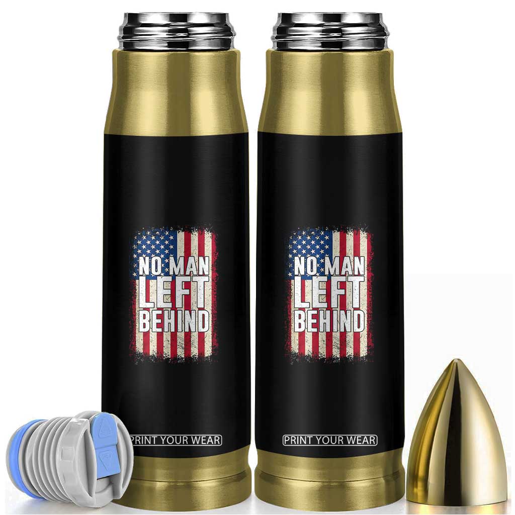 No Man Left Behind Patriotic Bullet Tumbler Distressed American Flag TS02 Black Print Your Wear