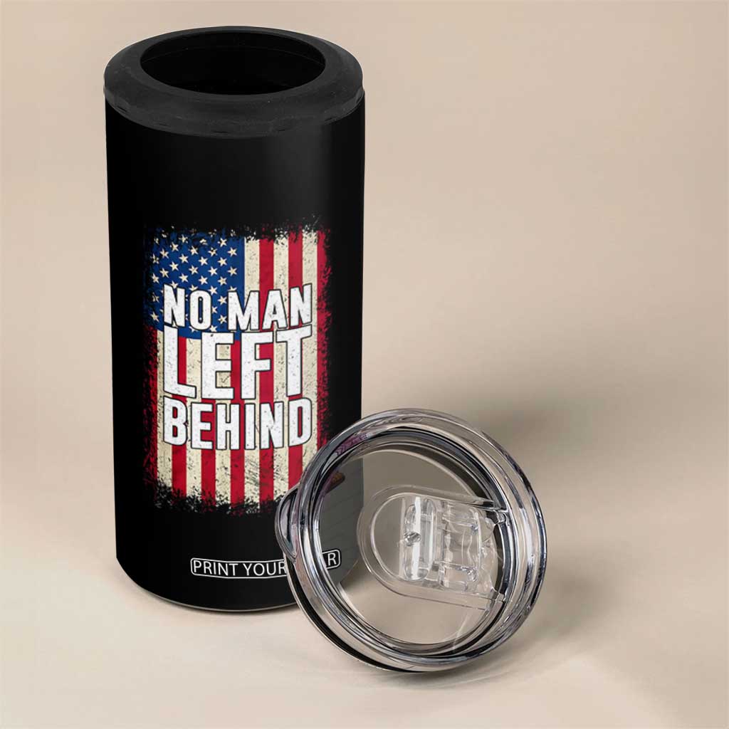 No Man Left Behind Patriotic 4 in 1 Can Cooler Tumbler Distressed American Flag TS02 Print Your Wear