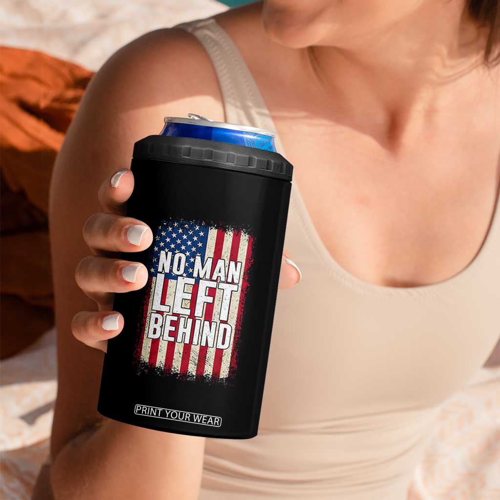 No Man Left Behind Patriotic 4 in 1 Can Cooler Tumbler Distressed American Flag TS02 Print Your Wear