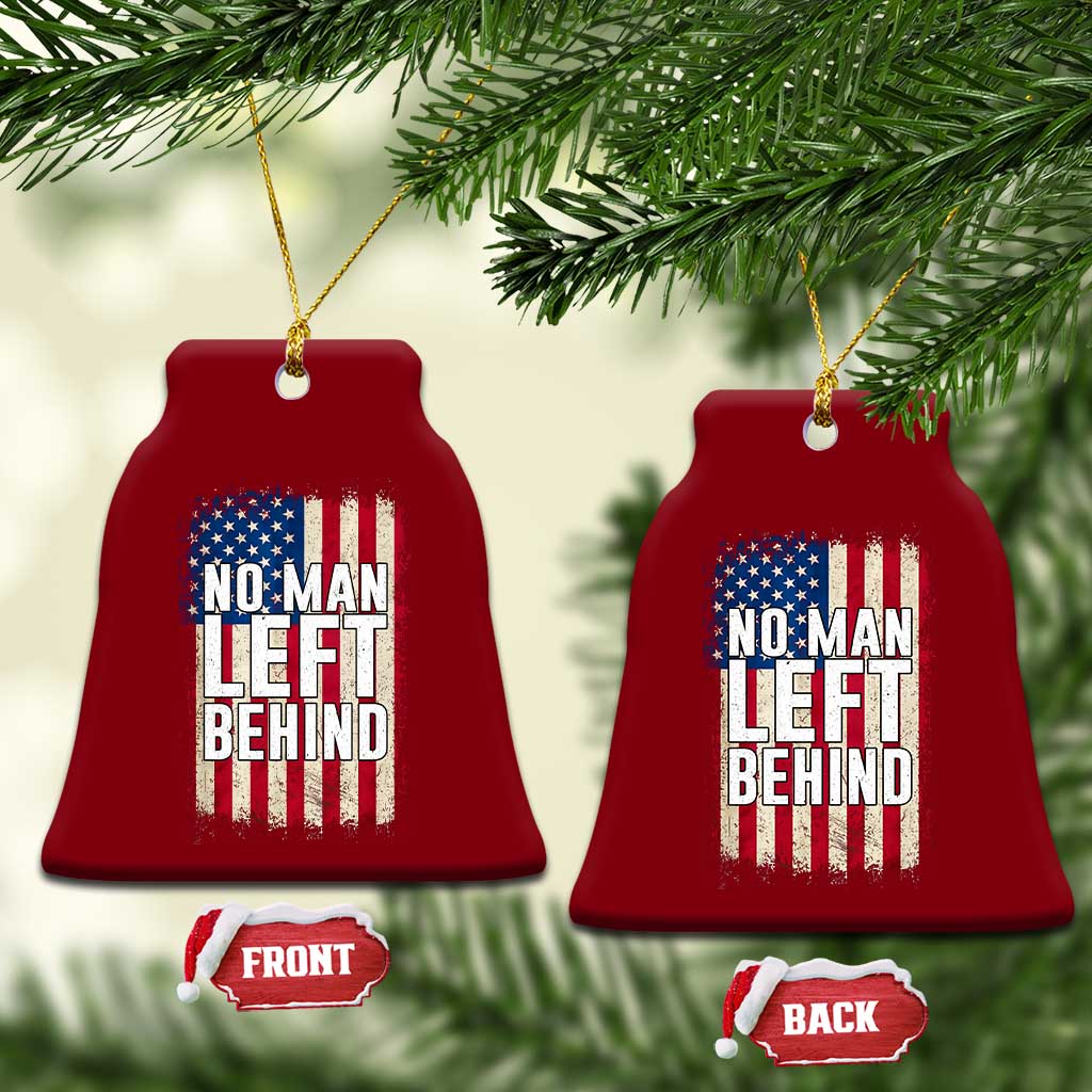 No Man Left Behind Patriotic Ceramic Ornament Distressed American Flag TS02 Print Your Wear